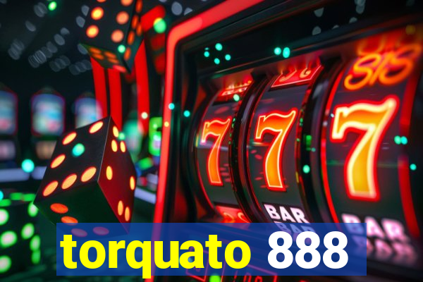 torquato 888